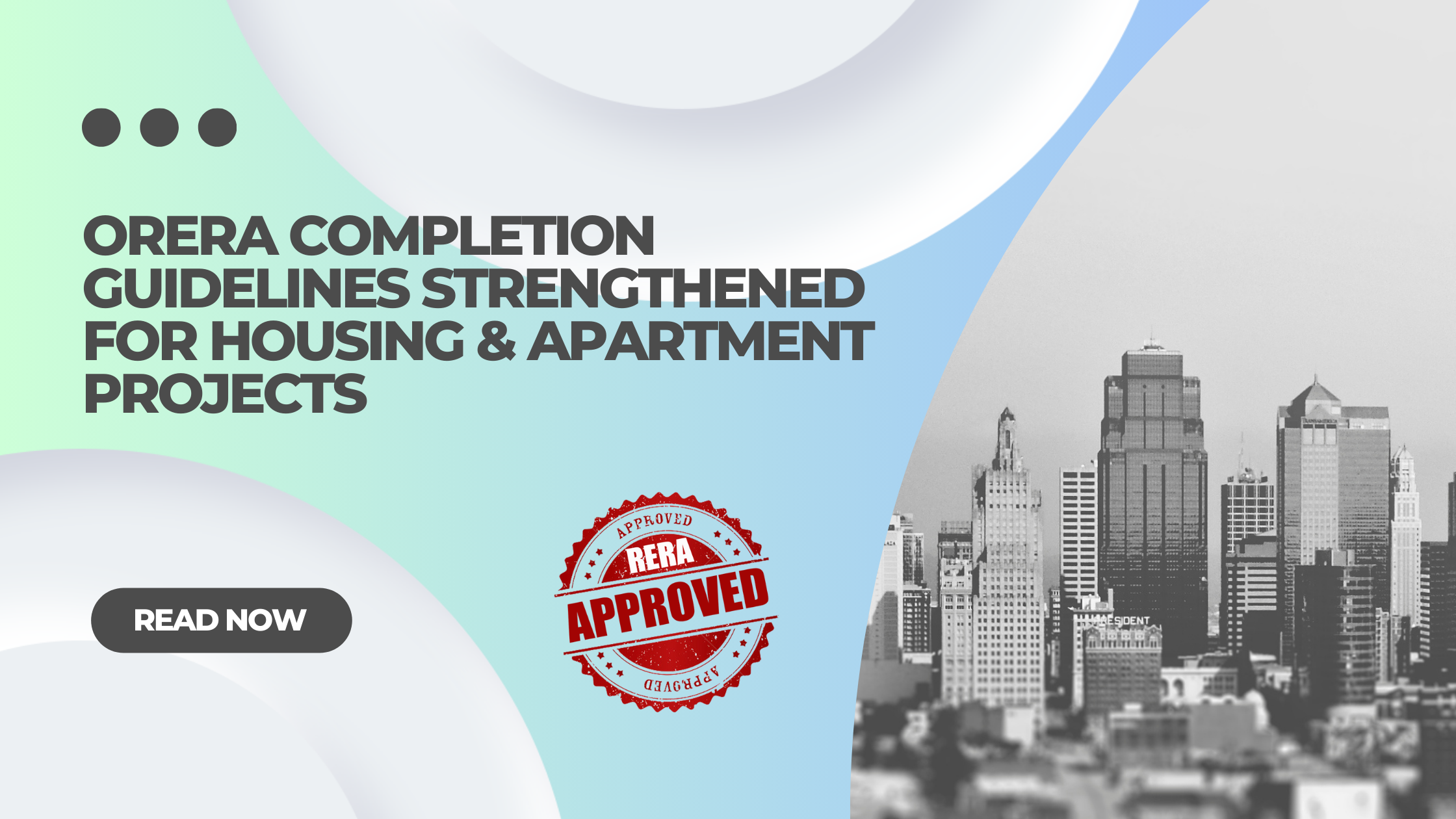 ORERA Completion Guidelines Strengthened for Housing & Apartment Projects